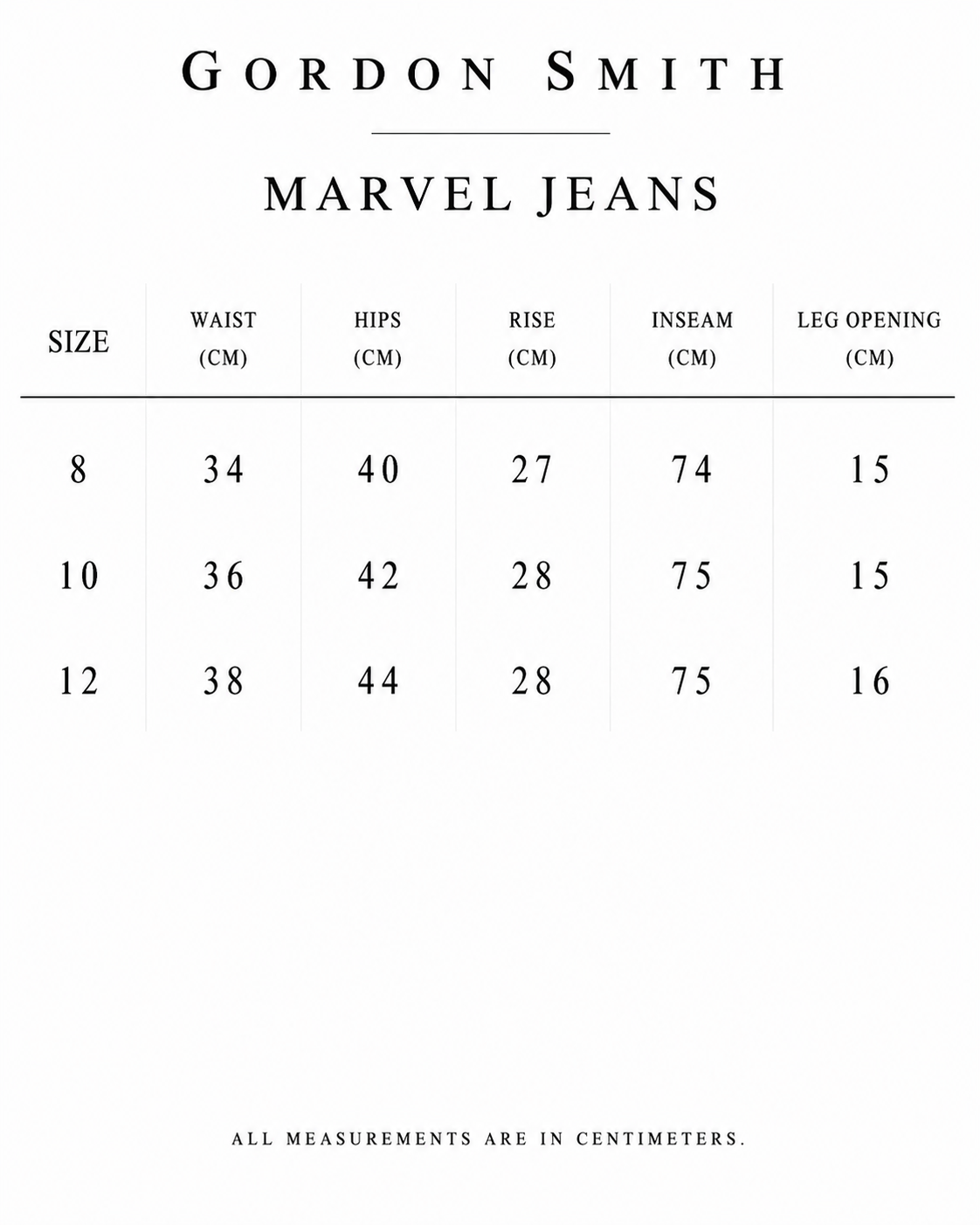 Gordon Smith Marvel Jeans size guide showing waist, hips, rise, inseam and leg opening measurements in centimetres for sizes 8 to 12.