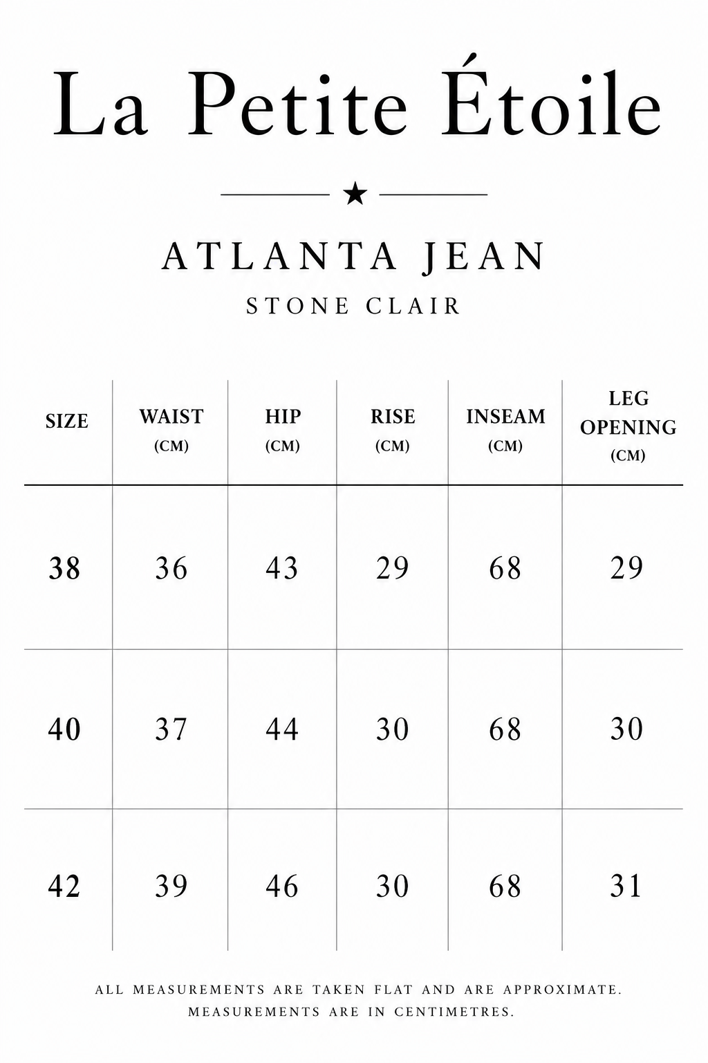 La Petite Étoile Atlanta Jean in Stone Clair size guide showing waist, hip, rise, inseam and leg opening measurements in centimetres for sizes 38, 40 and 42.