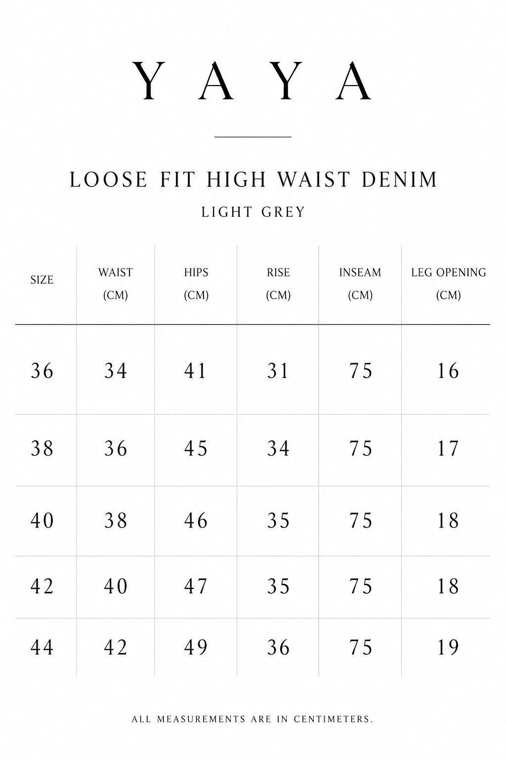 Size guide for YAYA Loose Fit High Waist Denim in Light Grey showing waist, hips, rise, inseam and leg opening measurements in centimetres for sizes 36 to 44.